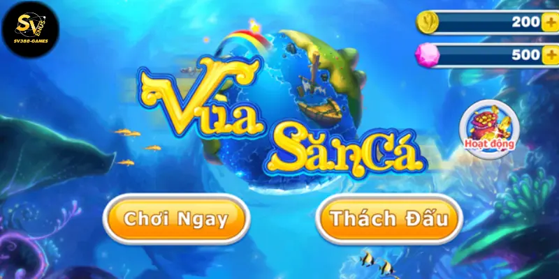 vua săn cá tại SV388