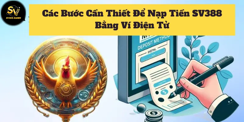 Cách Nạp Tiền SV388 Bằng Ví Điện Tử Không Tốn Thời Gian 4 Nạp tiền SV388 bằng ví điện tử